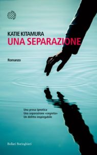 Katie Kitamura, Una separazione (Bollati Boringhieri, 2017)